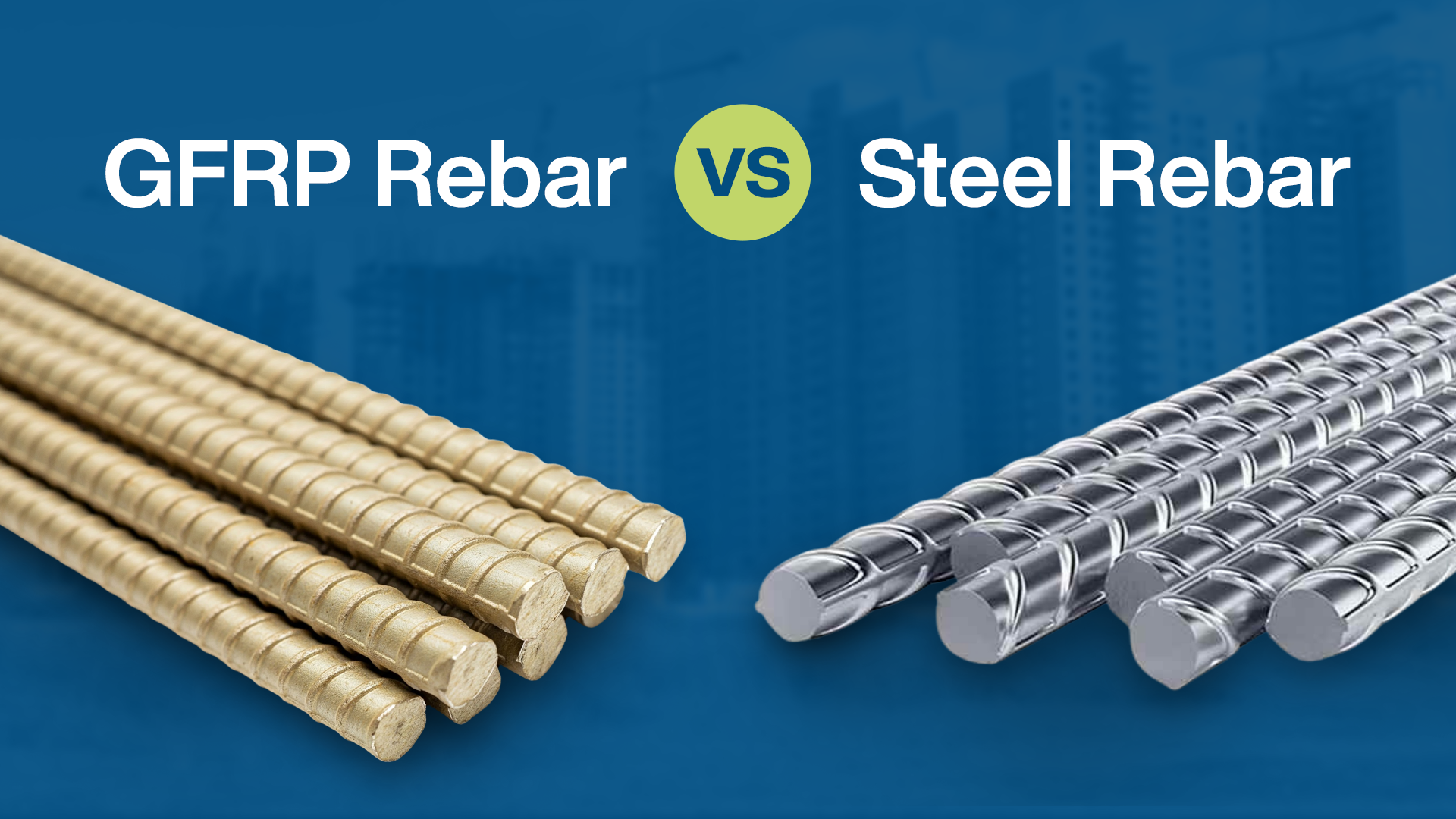 GFRP Rebar vs. Steel Rebar